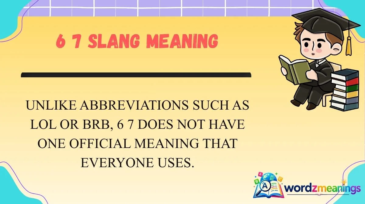 6 7 Slang Meaning