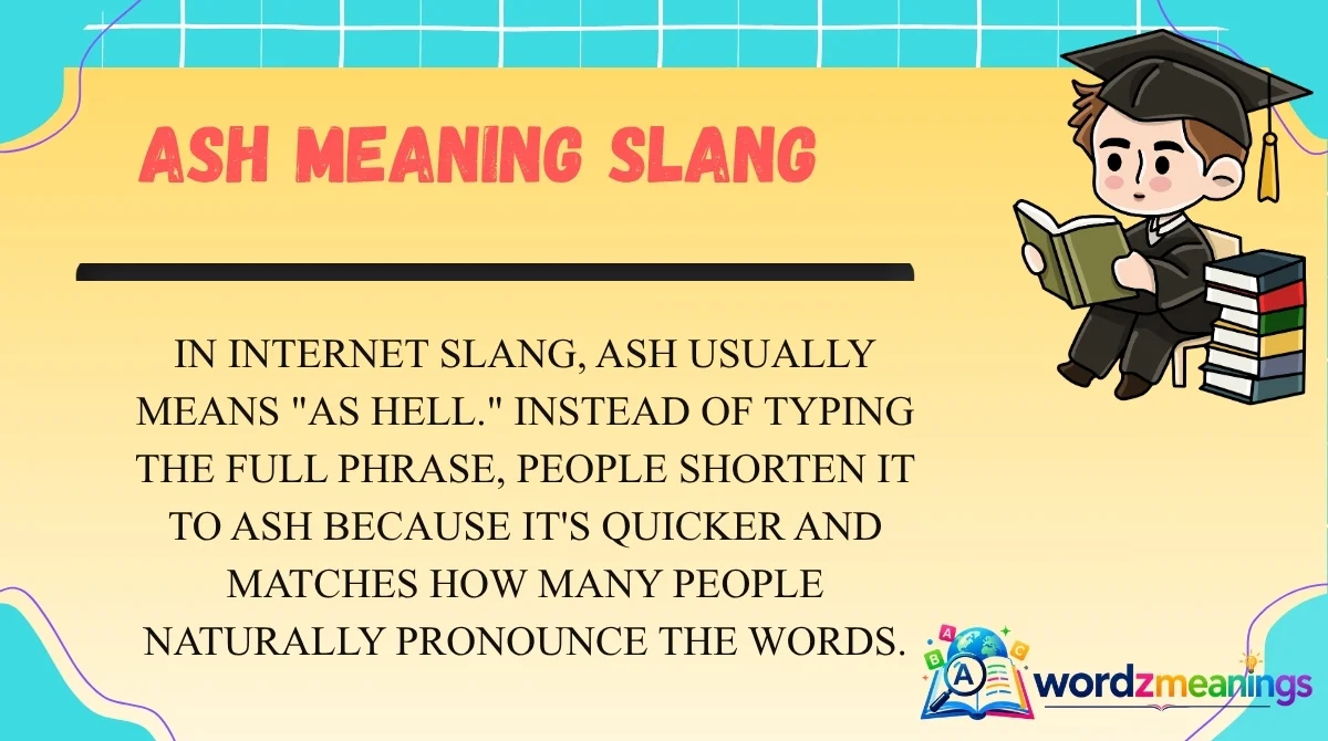 Ash Meaning Slang