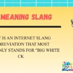 BWC Meaning Slang