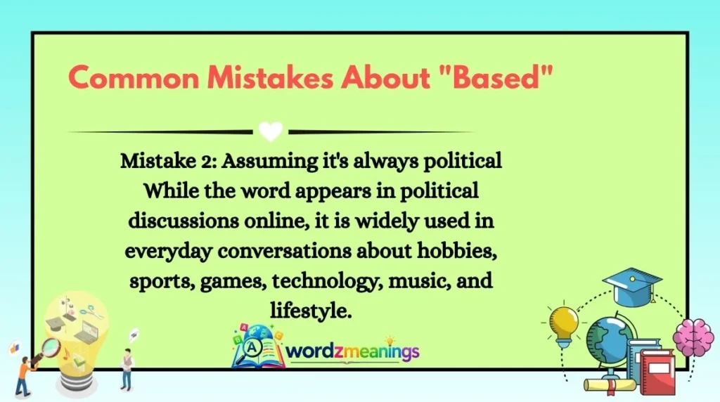 Common Mistakes About "Based"
