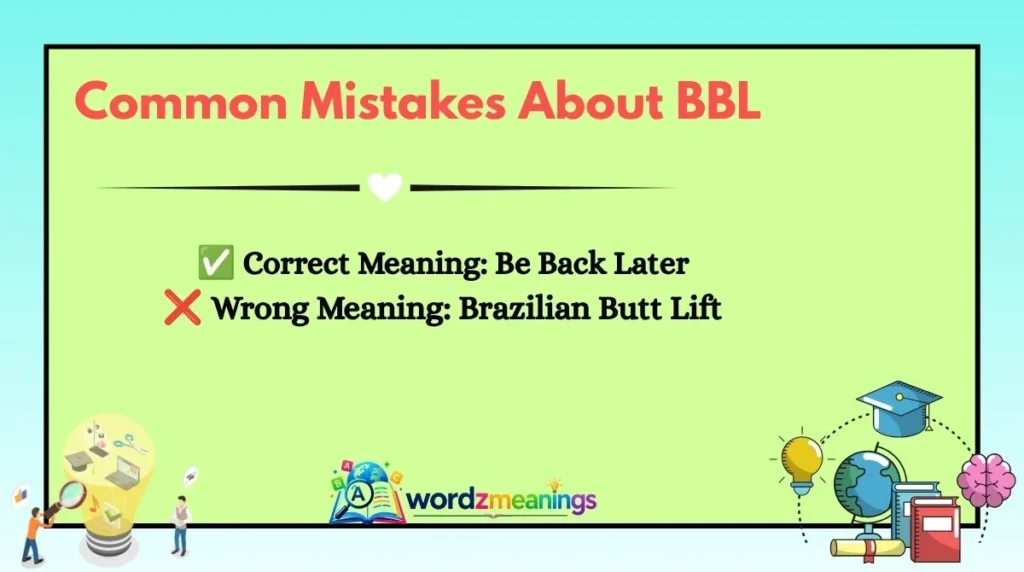 Common Mistakes About BBL
