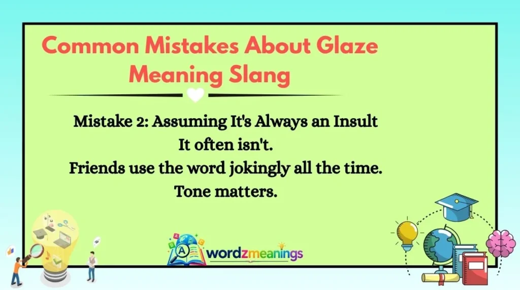 Common Mistakes About Glaze Meaning Slang