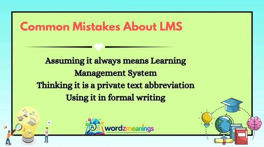 Common Mistakes About LMS