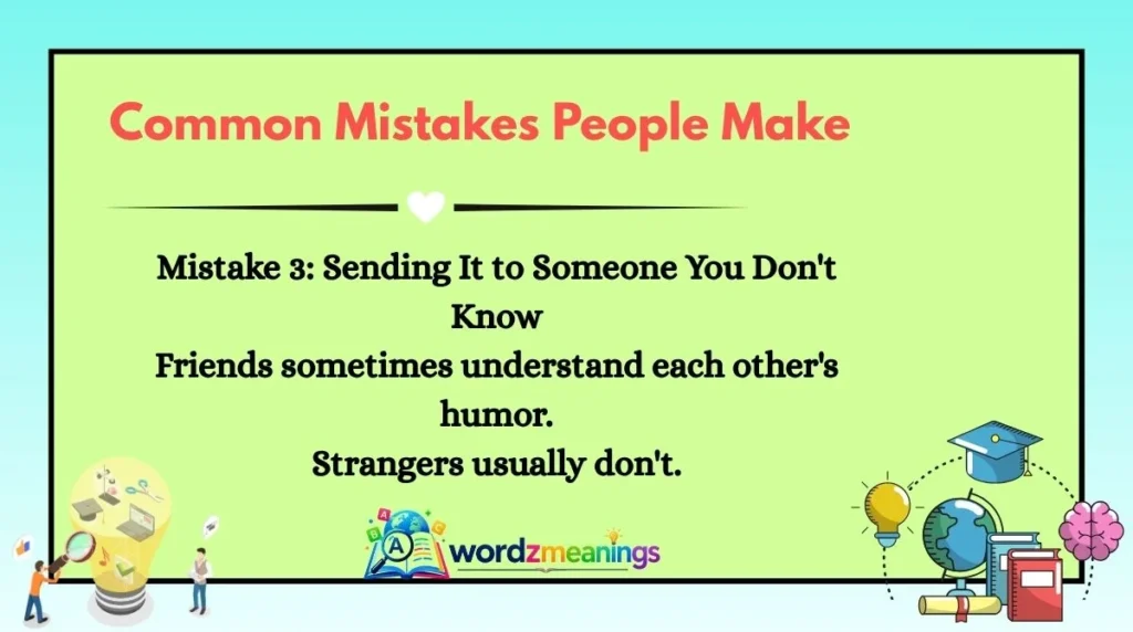 Common Mistakes People Make