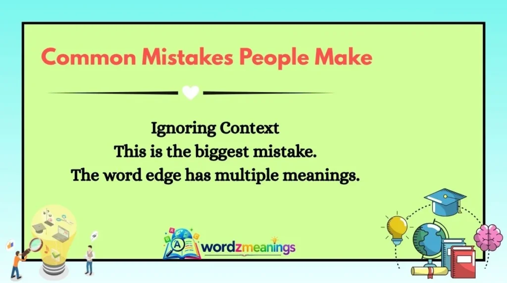Common Mistakes People Make