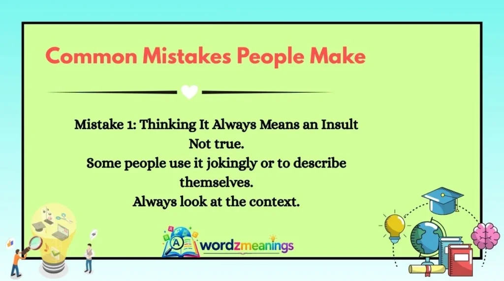Common Mistakes People Make