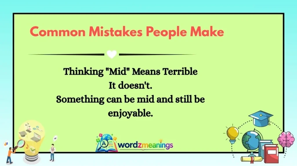 Common Mistakes People Make