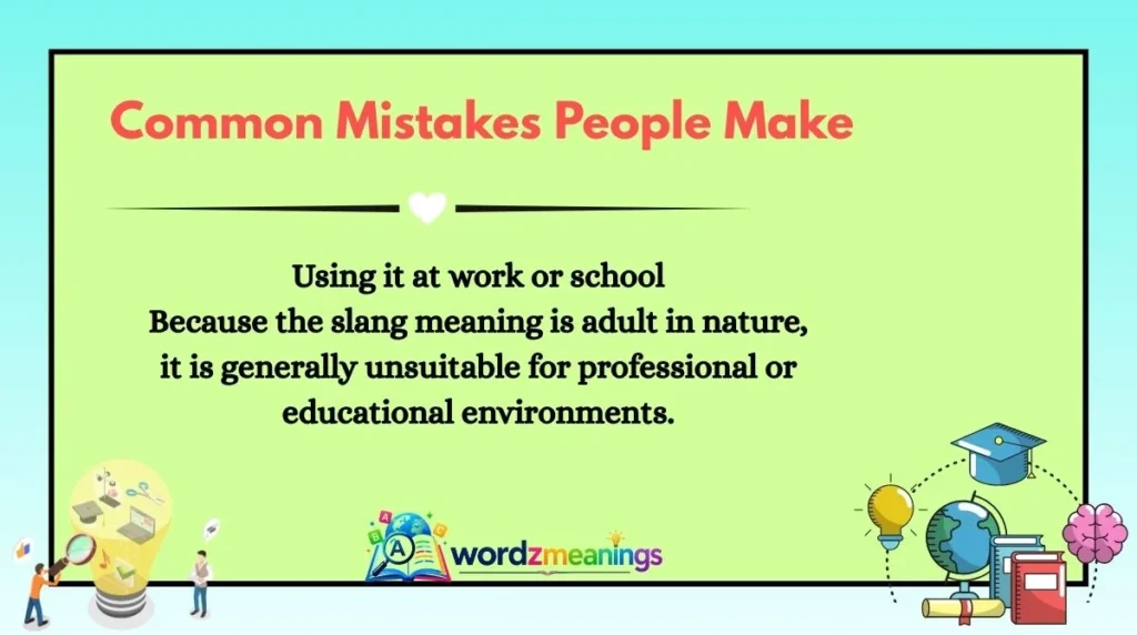 Common Mistakes People Make