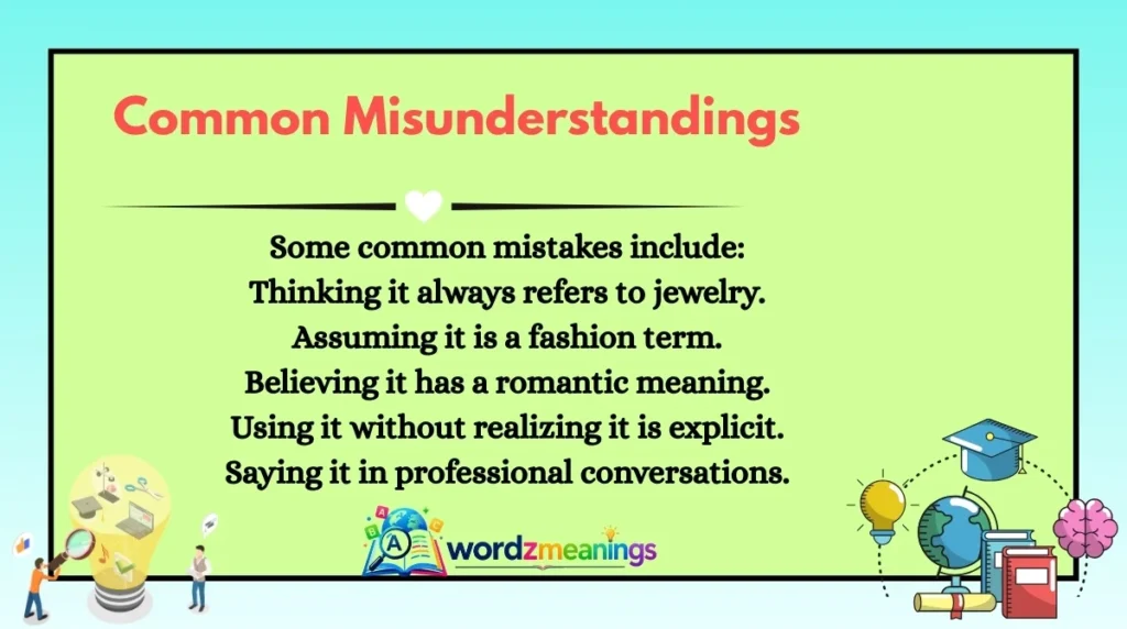Common Misunderstandings