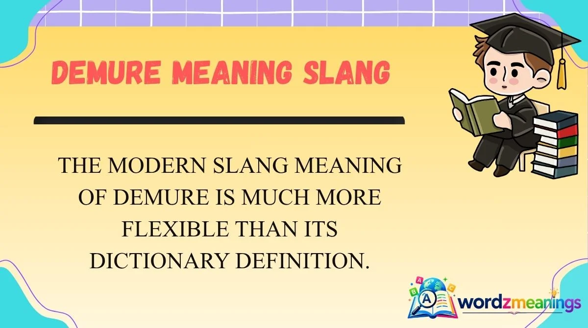 Demure Meaning Slang