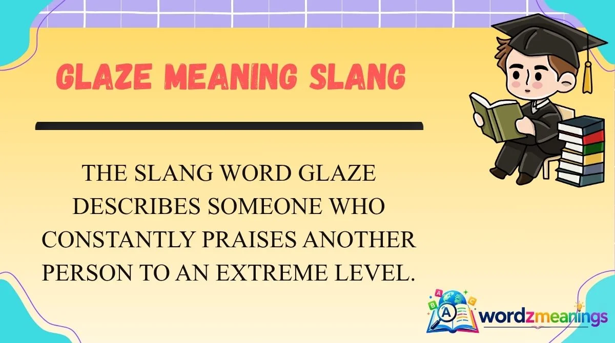 Glaze Meaning Slang