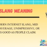 Mid Slang Meaning