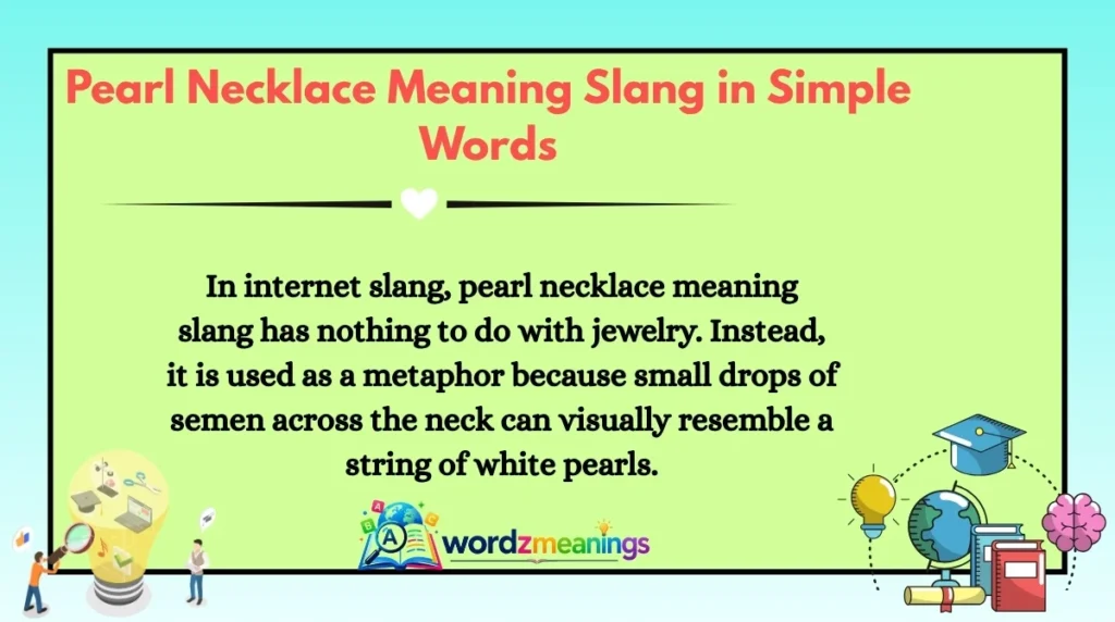 Pearl Necklace Meaning Slang in Simple Words