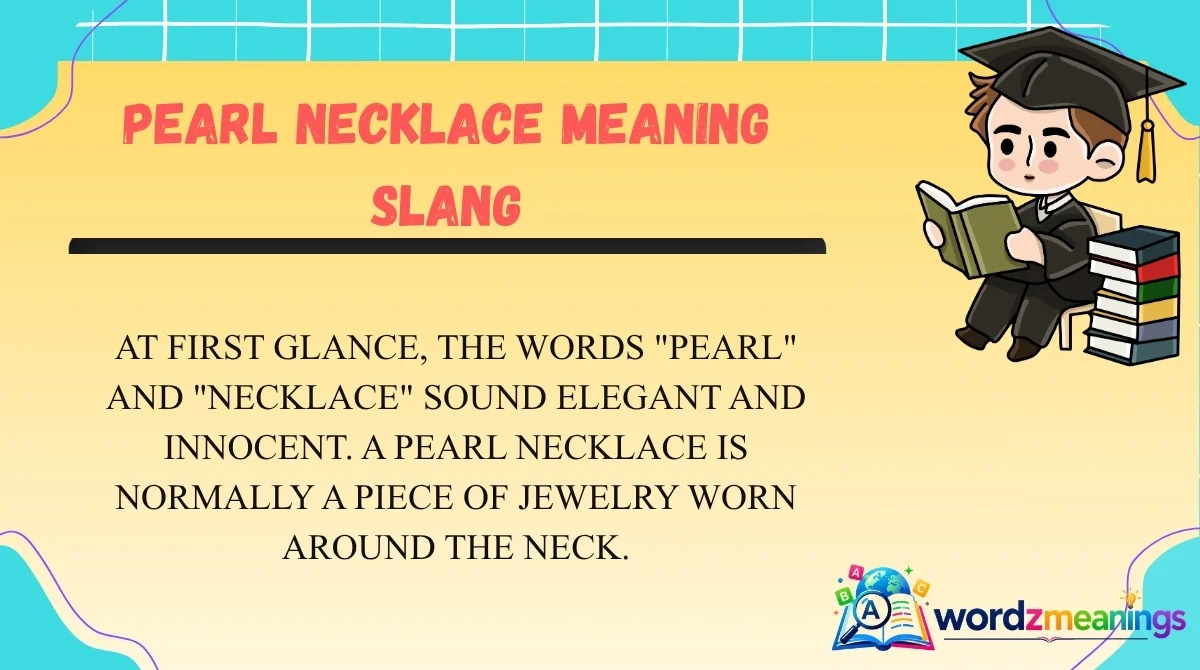 Pearl Necklace Meaning Slang