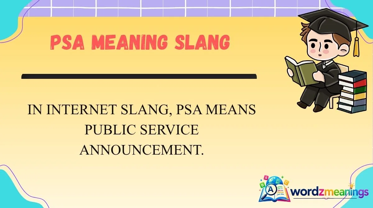 PSA Meaning Slang