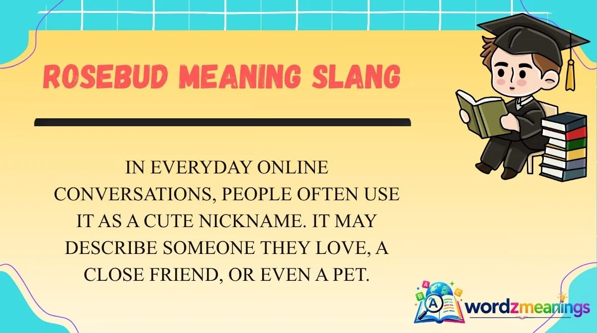 Rosebud Meaning Slang