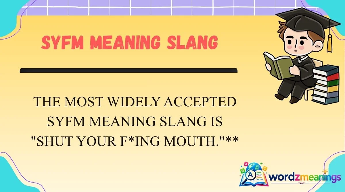 SYFM Meaning Slang