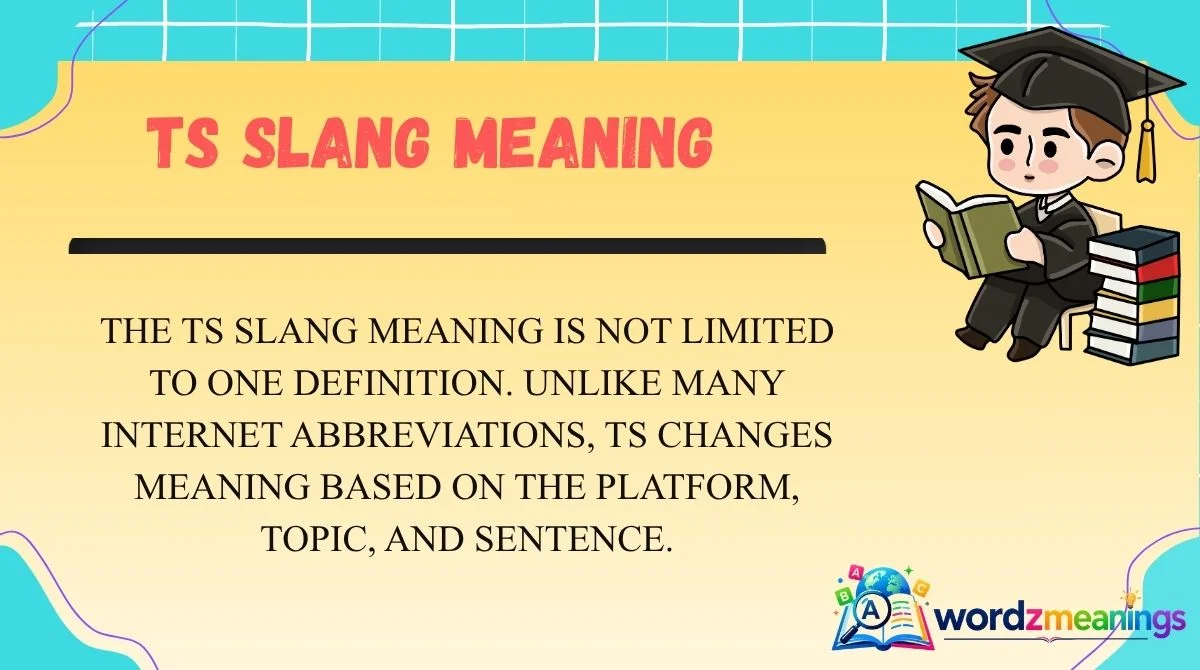 TS Slang Meaning