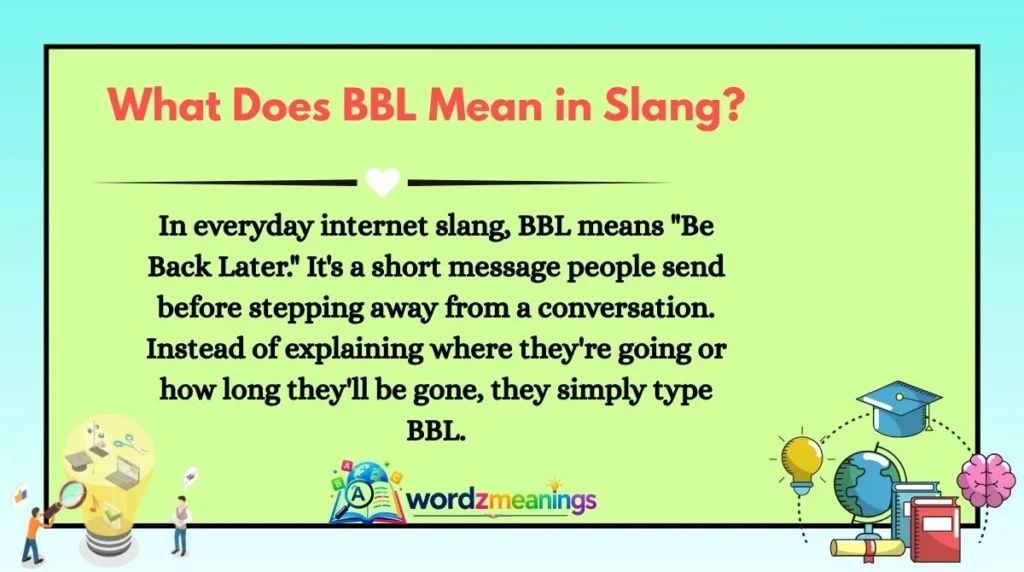 BBL Best Meaning Slang