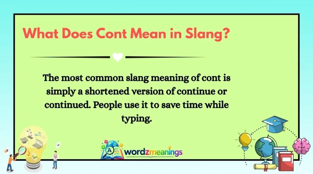 What Does Cont Mean in Slang?