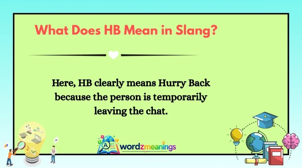What Does HB Mean in Slang?