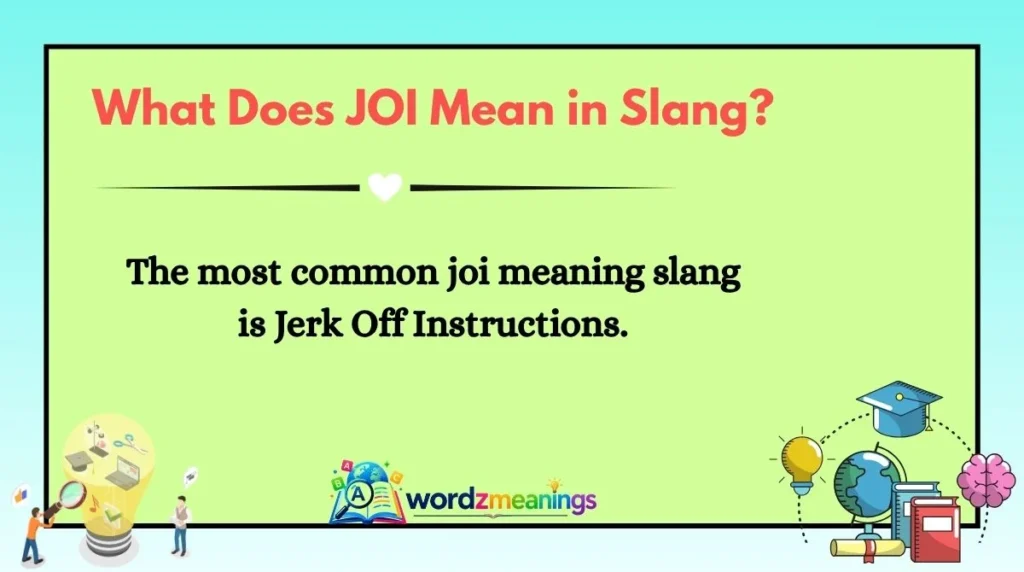 What Does JOI Mean in Slang?