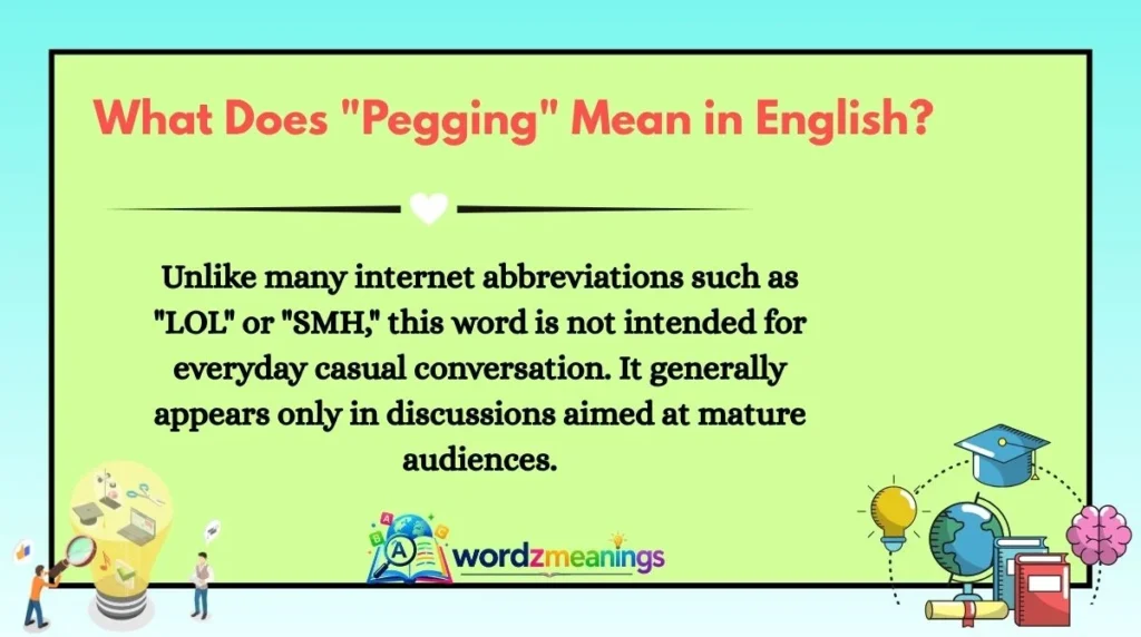 What Does "Pegging" Mean in English?