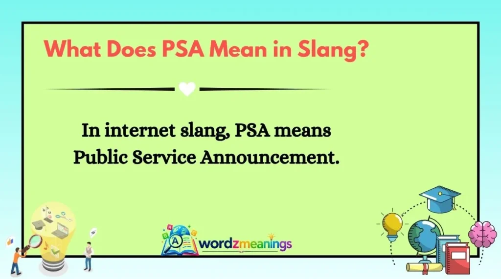 What Does PSA Mean in Slang?