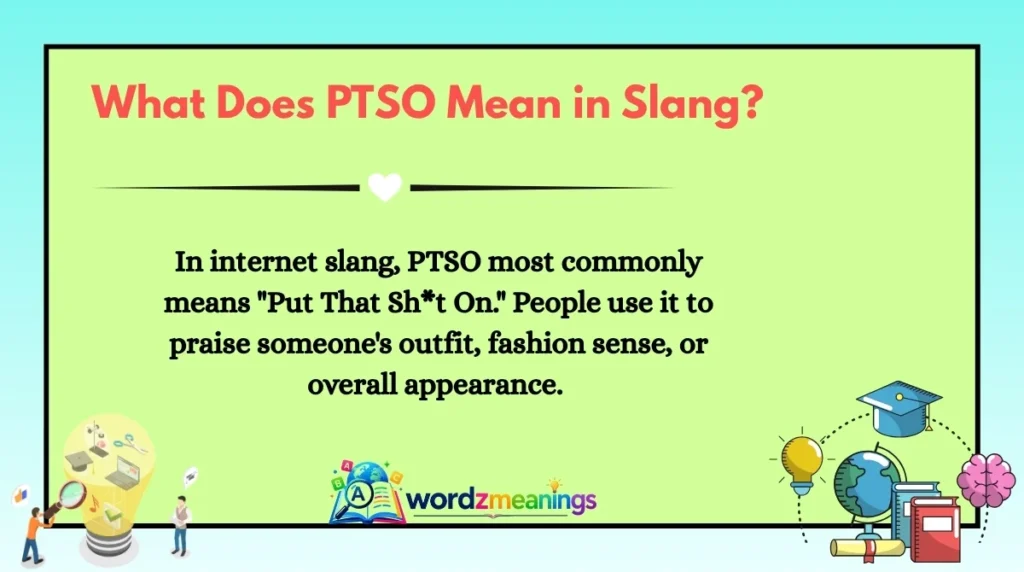 What Does PTSO Mean in Slang?