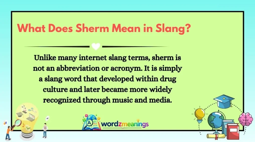 What Does Sherm Mean in Slang?