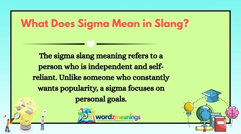 What Does Sigma Mean in Slang?