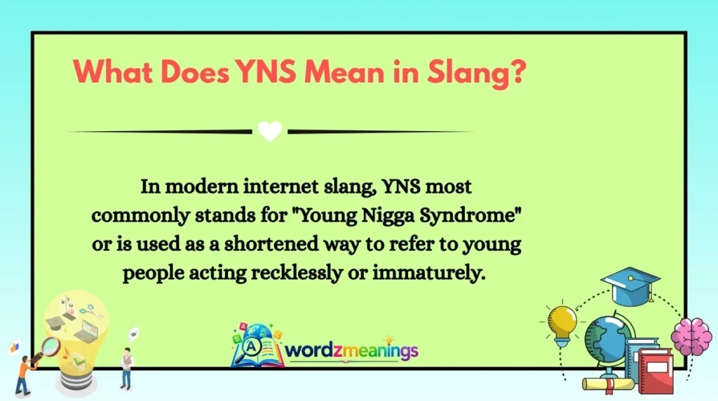 What Does YNS Mean in Slang?