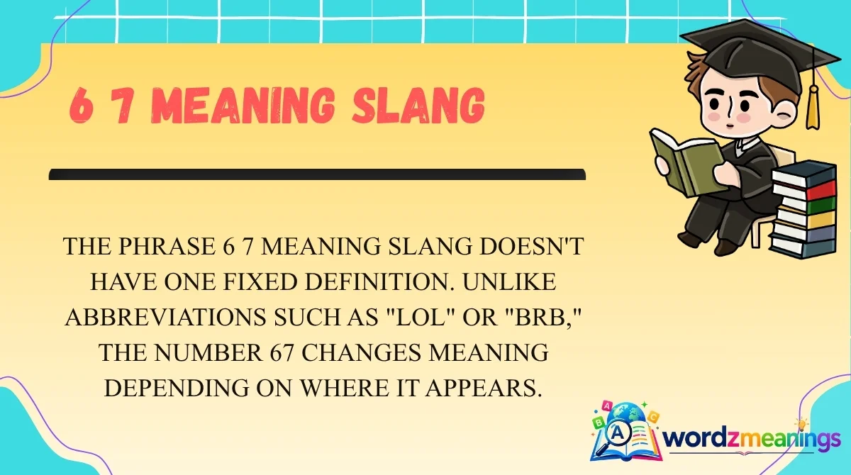 6 7 Meaning Slang