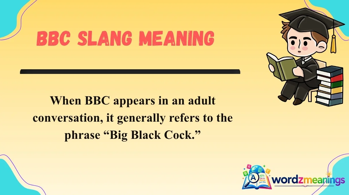 BBC Slang Meaning