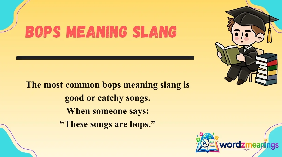 Bops Meaning Slang