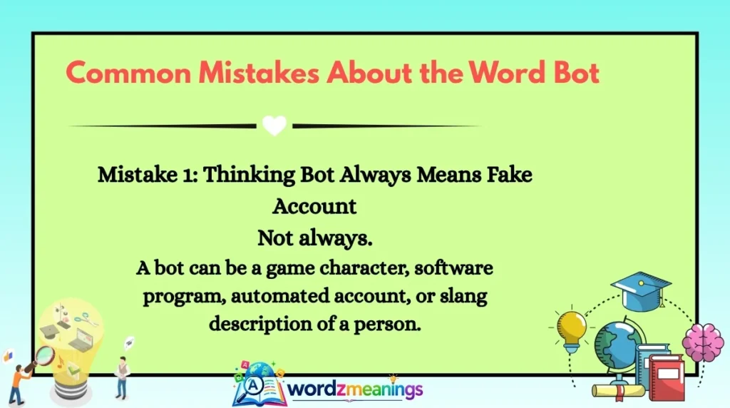 Common Mistakes About the Word Bot