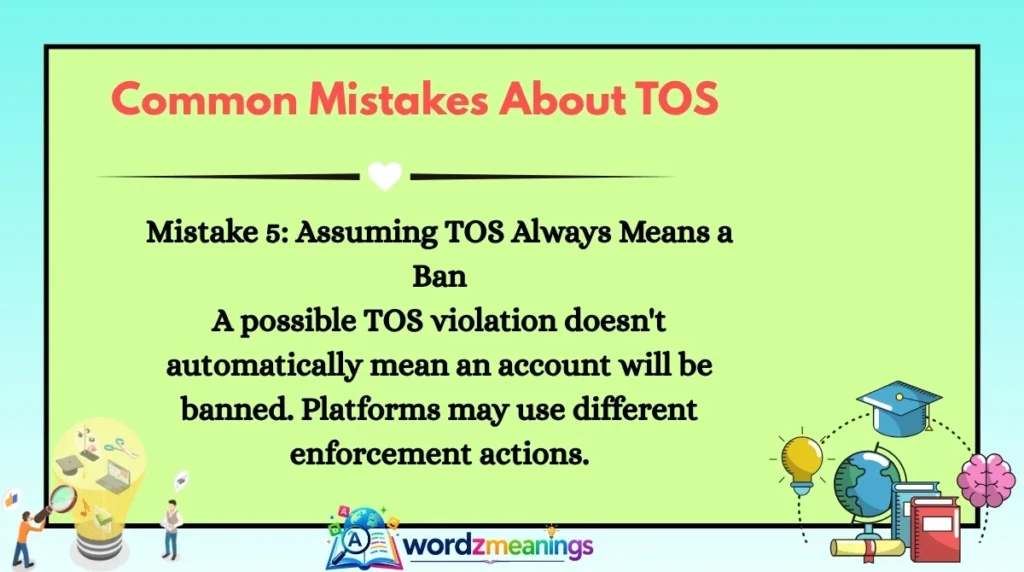 Common Mistakes About TOS