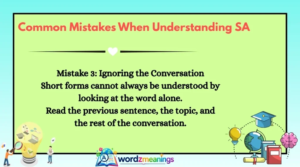 Common Mistakes When Understanding SA
