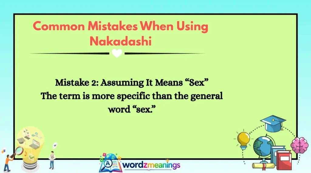Common Mistakes When Using Nakadashi