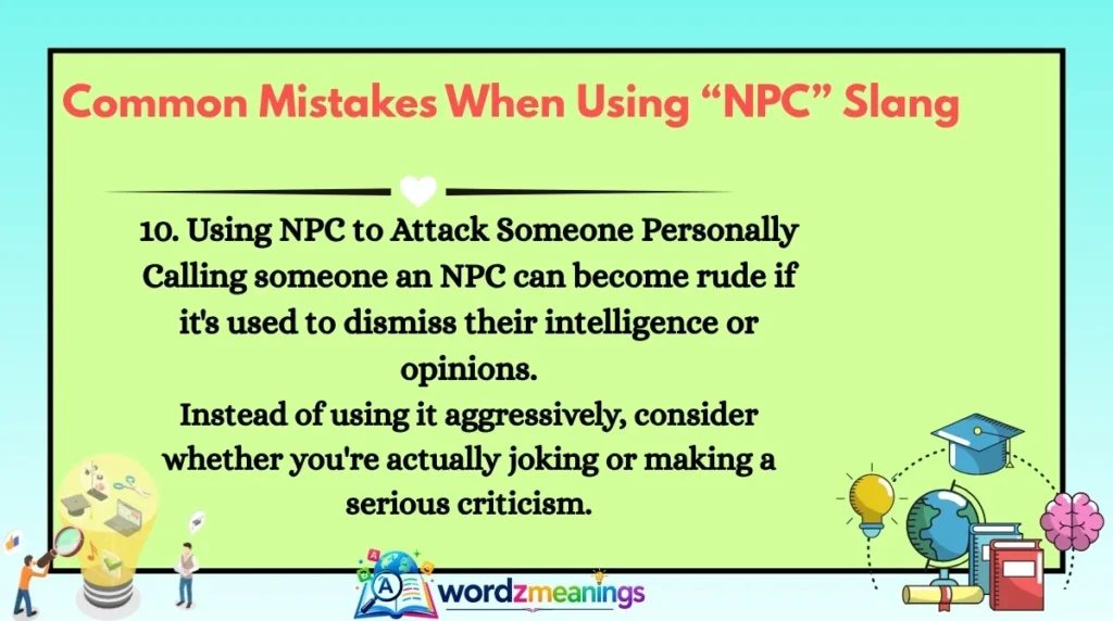 Common Mistakes When Using “NPC” Slang