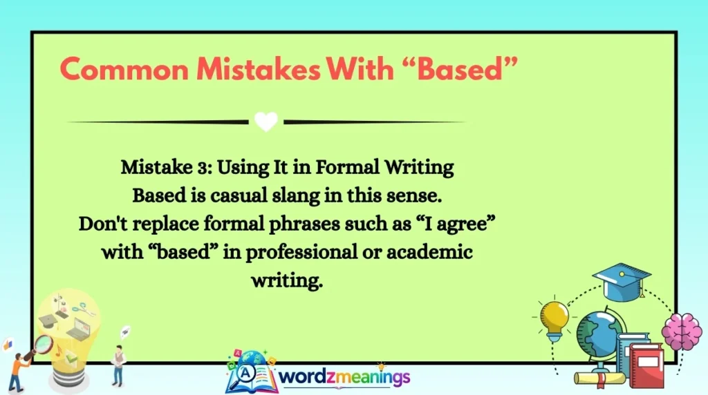 Common Mistakes With “Based”