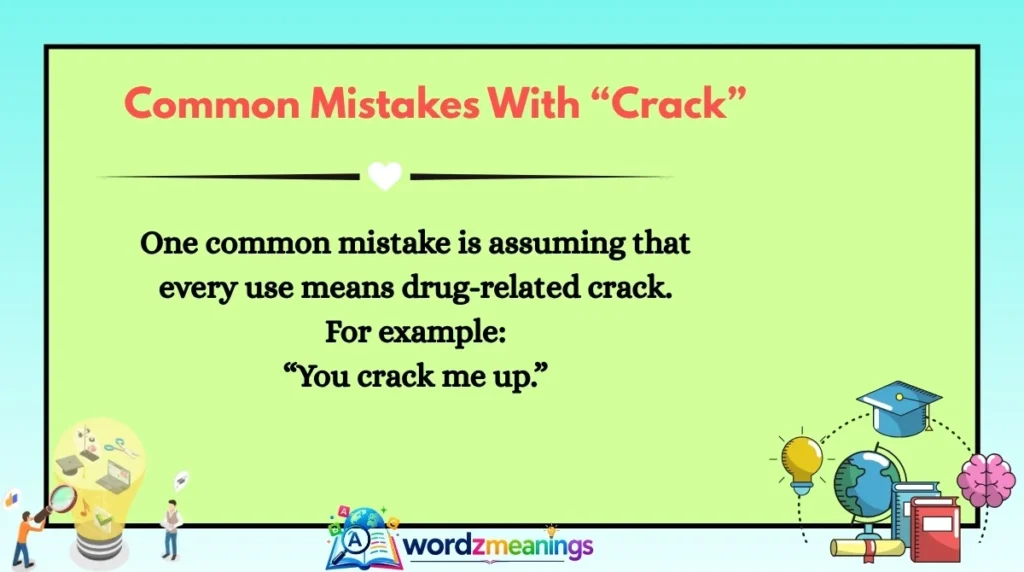 Common Mistakes With “Crack”