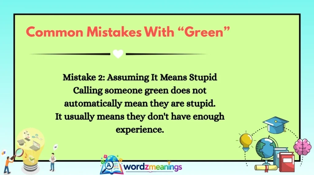 Common Mistakes With “Green”