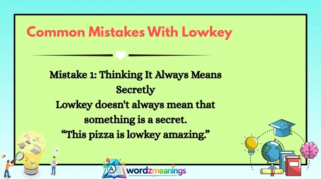 Common Mistakes With Lowkey