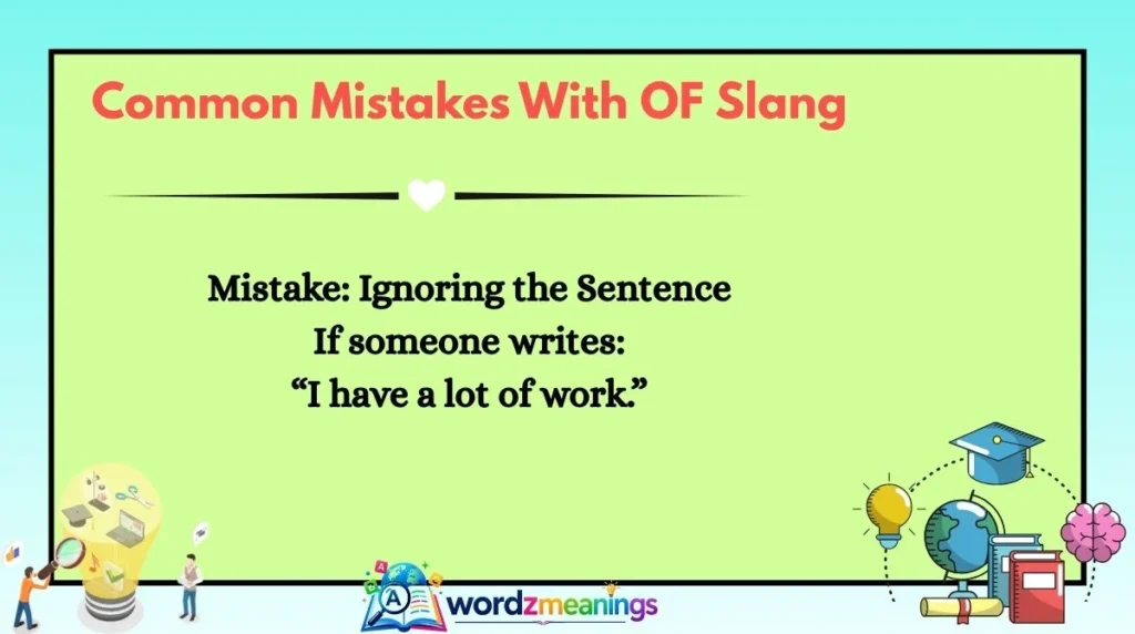 Common Mistakes With OF Slang