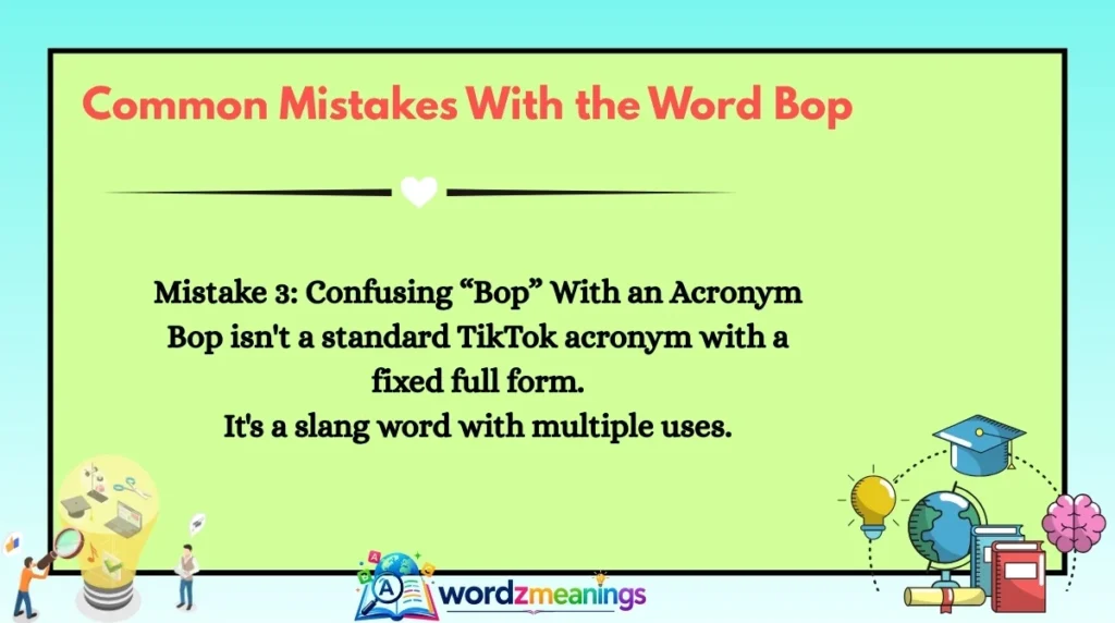 Common Mistakes With the Word Bop