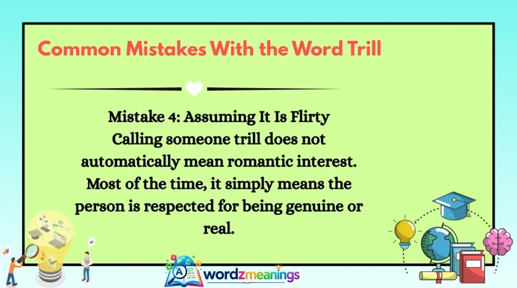 Common Mistakes With the Word Trill