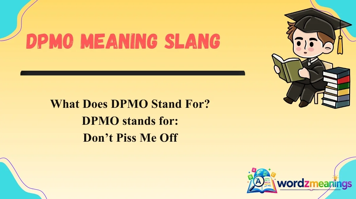 DPMO Meaning Slang