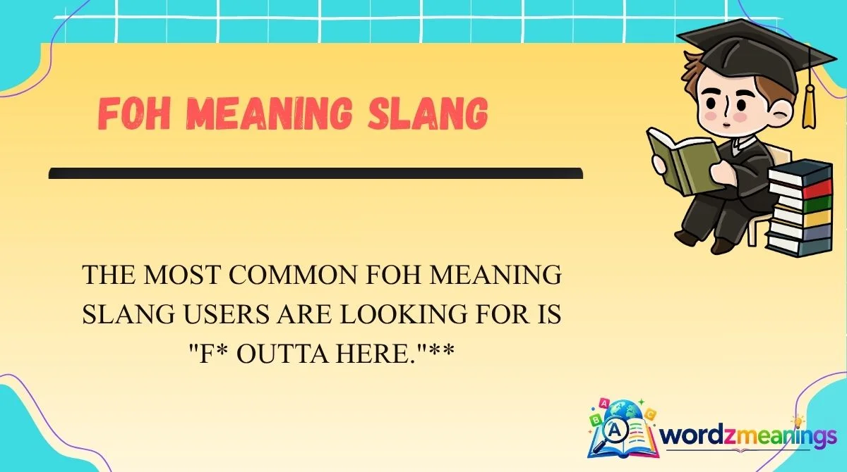 FOH Meaning Slang