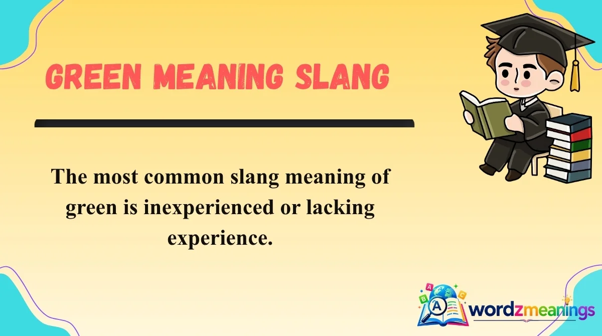 Green Meaning Slang
